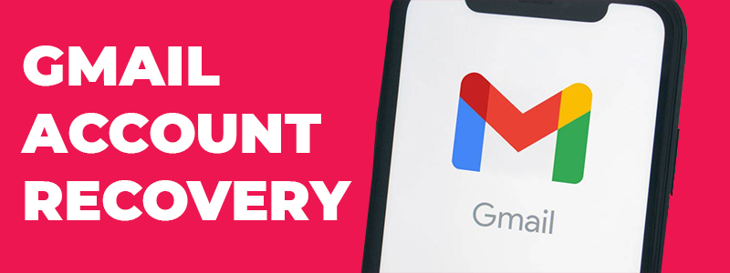 Gmail or Google account recovery