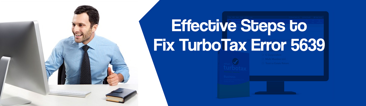 TurboTax Error Code 5639 TurboTax 2019 Error 5639