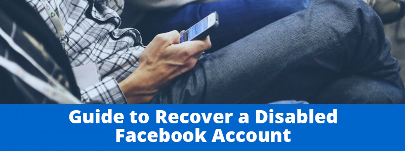 Guide to Recover a Disabled Facebook Account